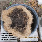 Fiber will go into large planters