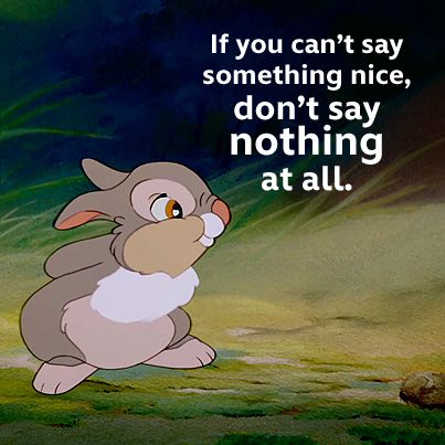 If you can't say something nice