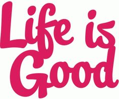life-is-good-pink-handwriting