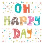 Take vector clipart of oh happy day cute postcard funny greeting